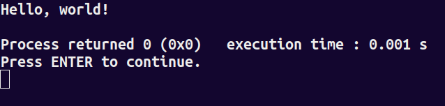 Screenshot of a C++ program running in the terminal. It shows the message 'Hello world!' and a return code of 0 (no errors).
